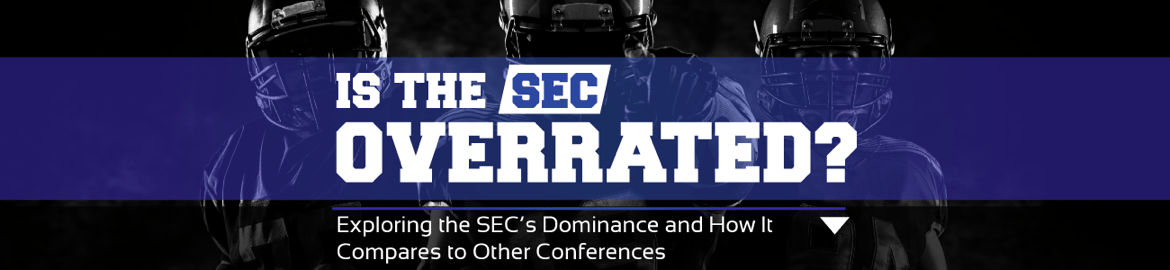 Is the SEC Overrated?