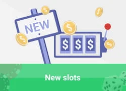 New slots